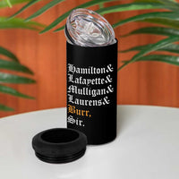 Hamilton Laurens Lafayette Mulligan Burr, Sir 4 in 1 Can Cooler Tumbler - Wonder Print Shop