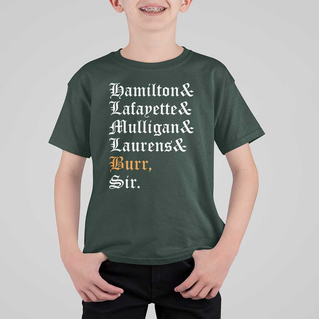 Hamilton Laurens Lafayette Mulligan Burr, Sir T Shirt For Kid - Wonder Print Shop