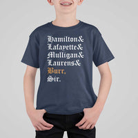 Hamilton Laurens Lafayette Mulligan Burr, Sir T Shirt For Kid - Wonder Print Shop
