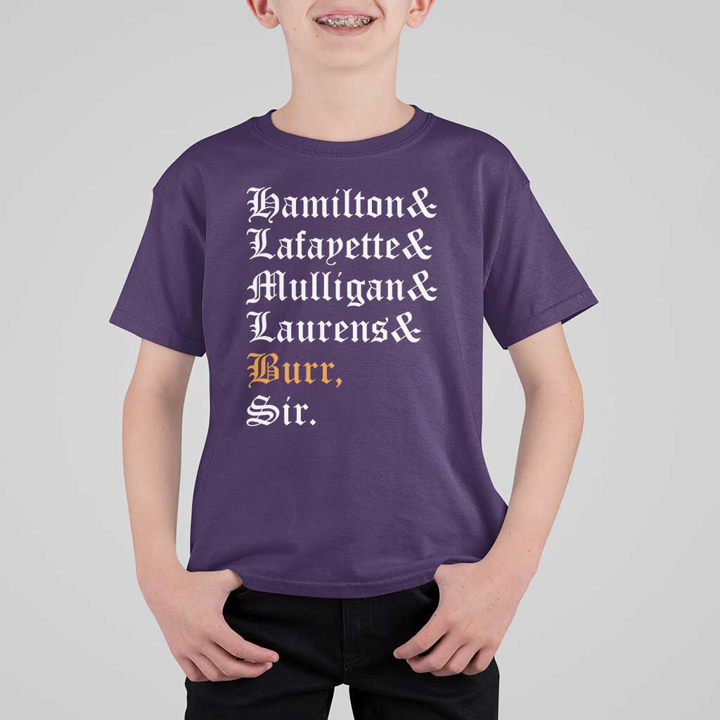 Hamilton Laurens Lafayette Mulligan Burr, Sir T Shirt For Kid - Wonder Print Shop