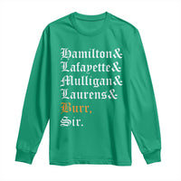 Hamilton Laurens Lafayette Mulligan Burr, Sir Long Sleeve Shirt - Wonder Print Shop