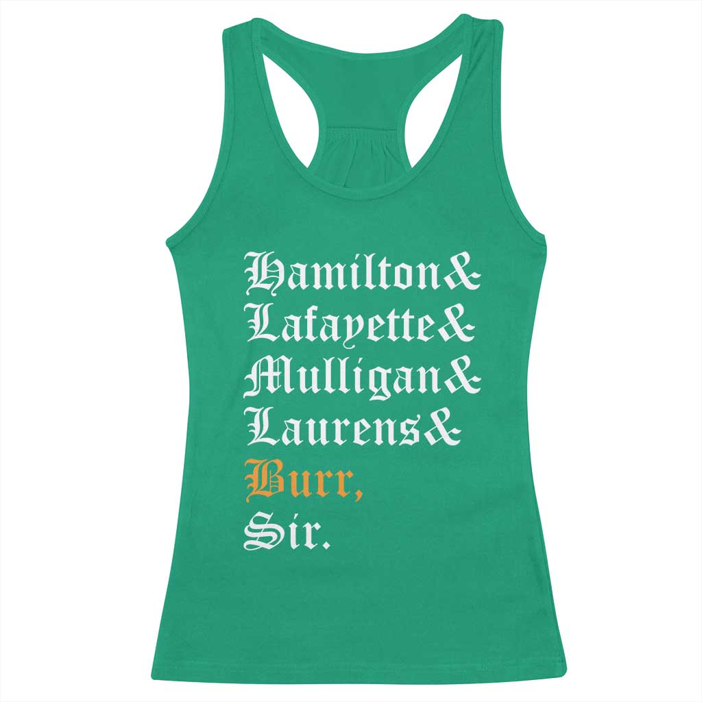 Hamilton Laurens Lafayette Mulligan Burr, Sir Racerback Tank Top - Wonder Print Shop