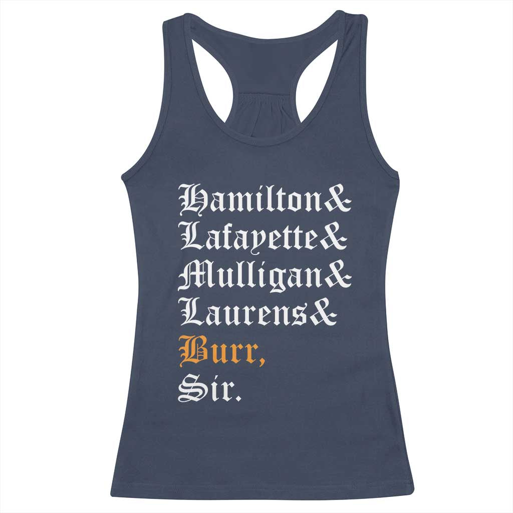 Hamilton Laurens Lafayette Mulligan Burr, Sir Racerback Tank Top - Wonder Print Shop