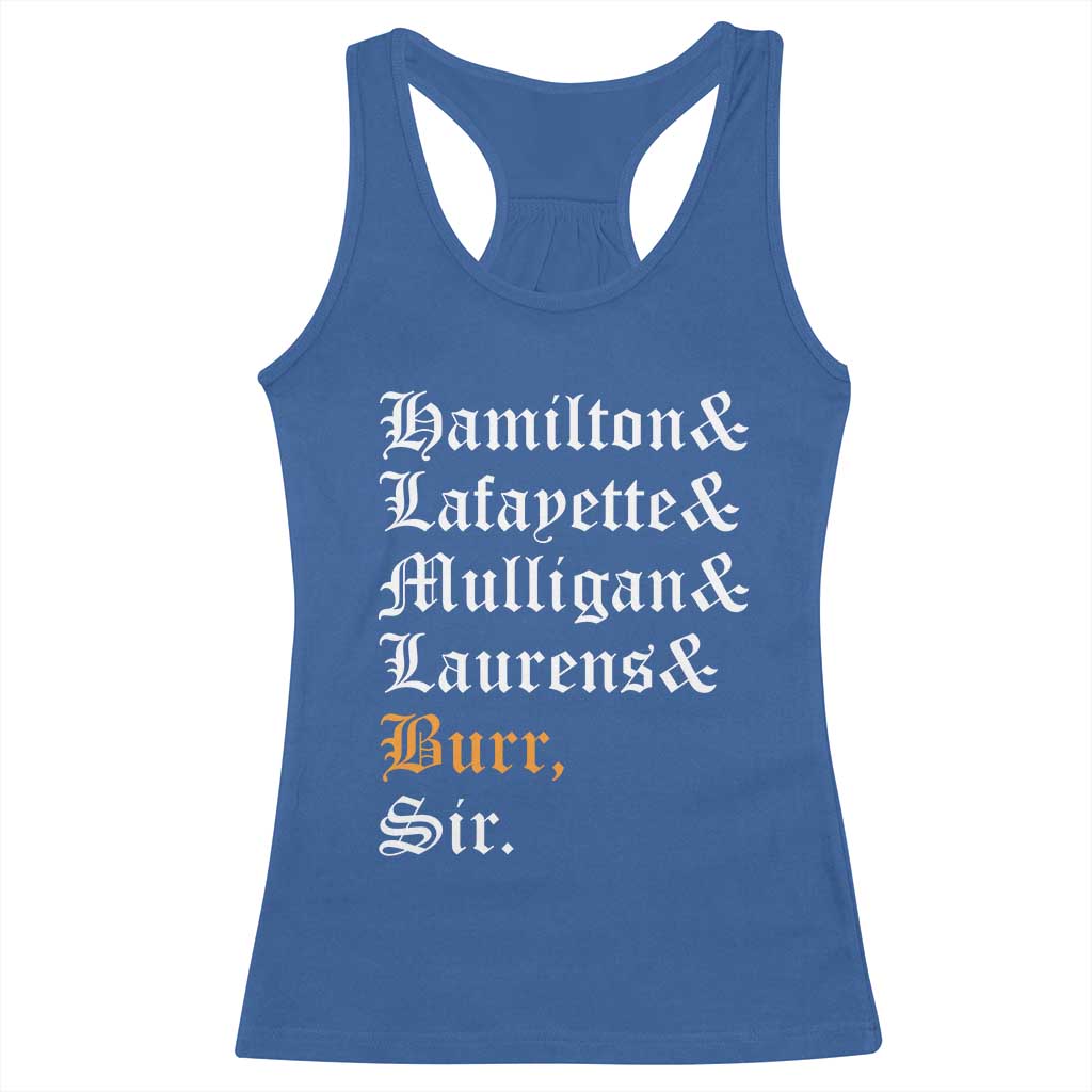 Hamilton Laurens Lafayette Mulligan Burr, Sir Racerback Tank Top - Wonder Print Shop