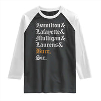 Hamilton Laurens Lafayette Mulligan Burr, Sir Raglan Shirt - Wonder Print Shop