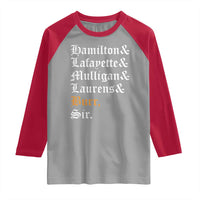 Hamilton Laurens Lafayette Mulligan Burr, Sir Raglan Shirt - Wonder Print Shop