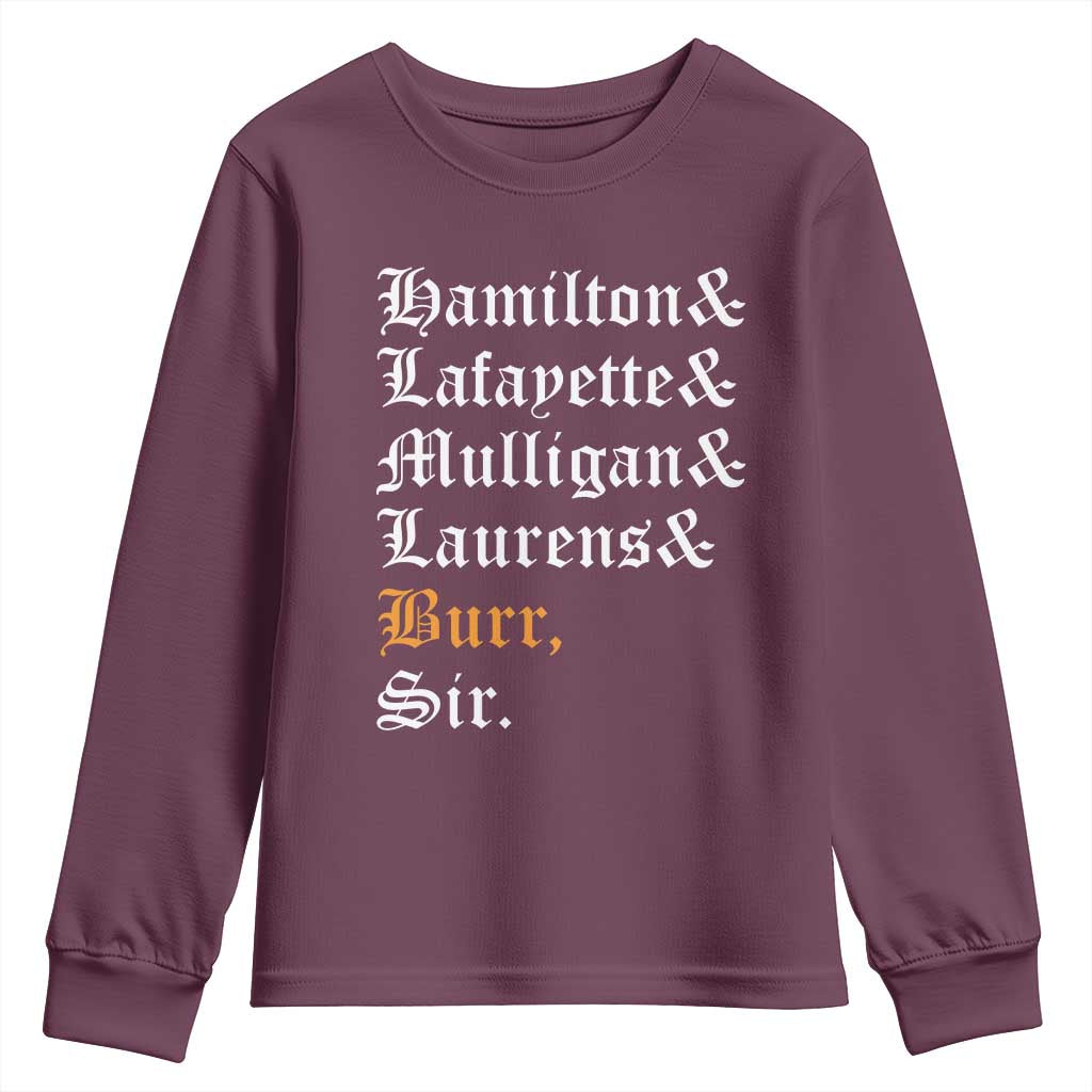 Hamilton Laurens Lafayette Mulligan Burr, Sir Youth Sweatshirt - Wonder Print Shop