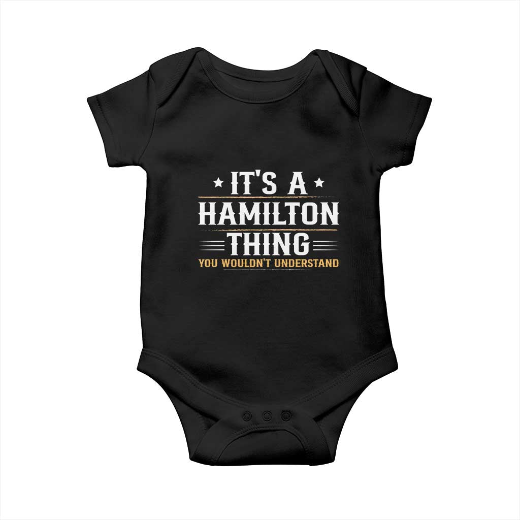 It's a Hamilton Thing You Wouldn't Understand Baby Onesie - Wonder Print Shop