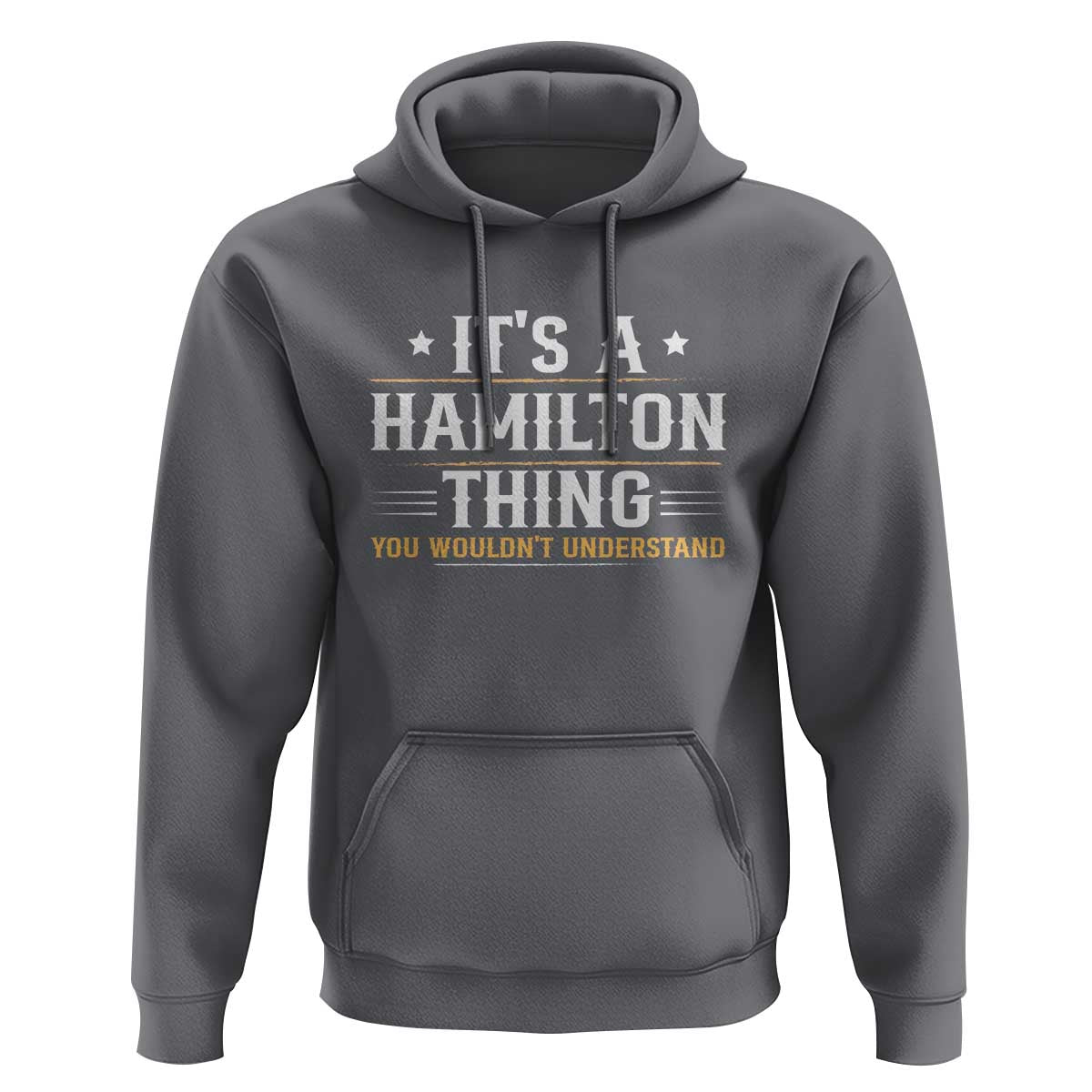 It's a Hamilton Thing You Wouldn't Understand Hoodie - Wonder Print Shop