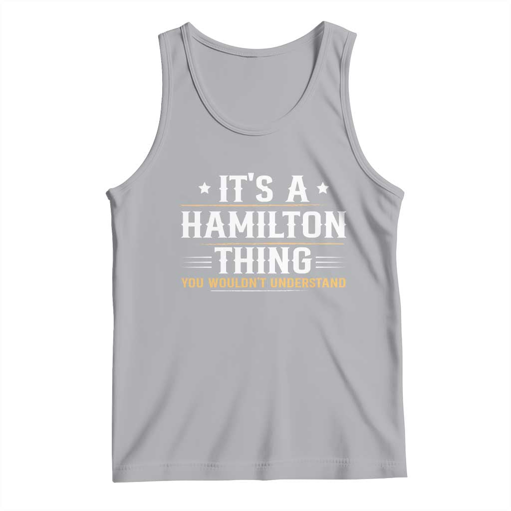It's a Hamilton Thing You Wouldn't Understand Tank Top - Wonder Print Shop