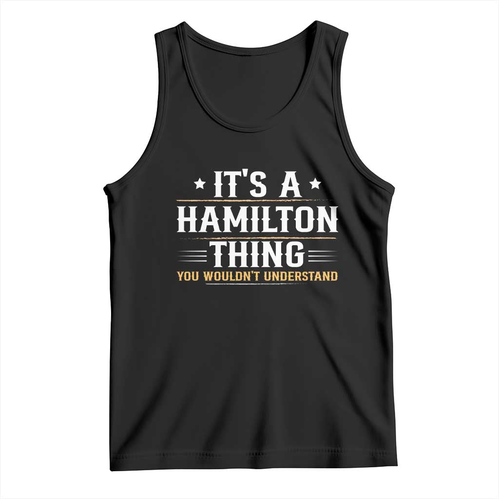 It's a Hamilton Thing You Wouldn't Understand Tank Top - Wonder Print Shop