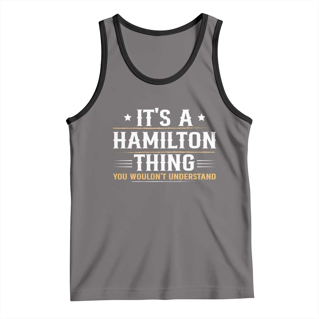 It's a Hamilton Thing You Wouldn't Understand Tank Top - Wonder Print Shop