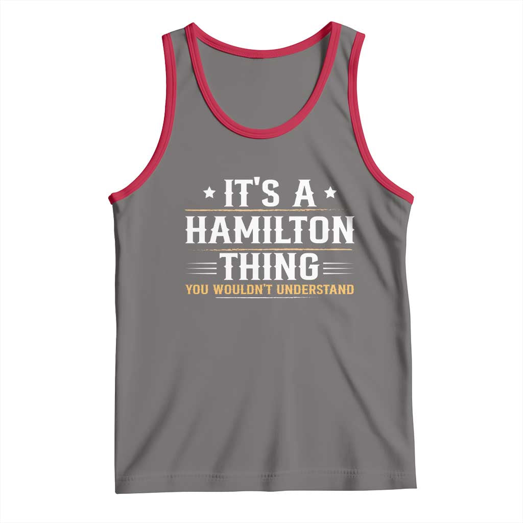 It's a Hamilton Thing You Wouldn't Understand Tank Top - Wonder Print Shop