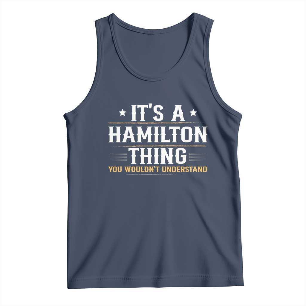 It's a Hamilton Thing You Wouldn't Understand Tank Top - Wonder Print Shop