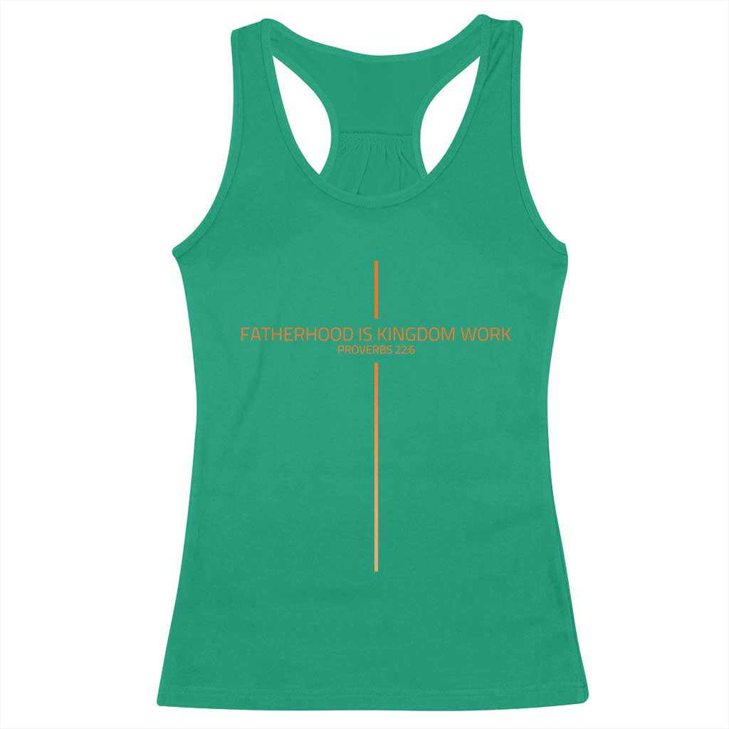 Fatherhood Is Kingdom Work Racerback Tank Top Vintage Christian Dad Cross