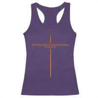 Fatherhood Is Kingdom Work Racerback Tank Top Vintage Christian Dad Cross