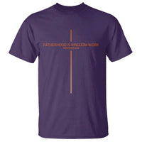 Fatherhood Is Kingdom Work T Shirt Vintage Christian Dad Cross