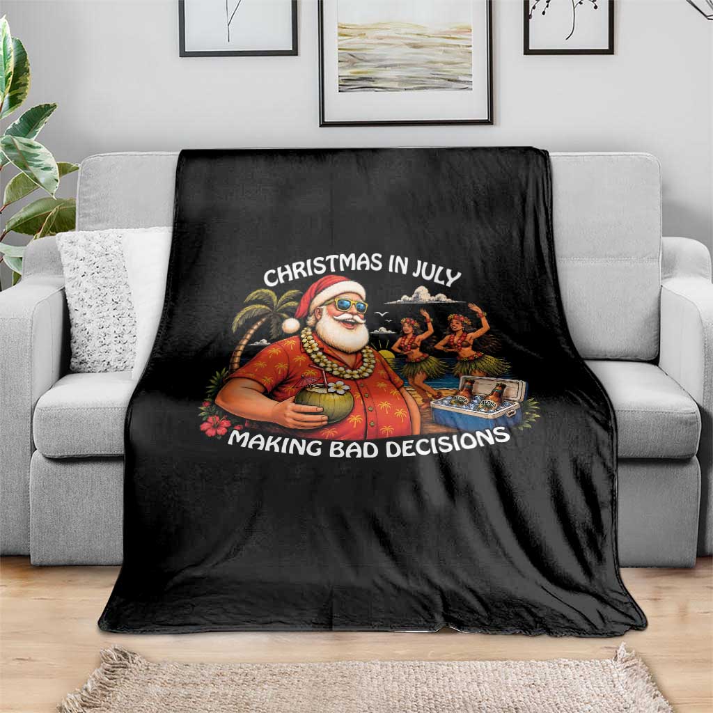 Funny Christmas in July Making Bad Decisions Throw Blanket Tropical Santa Hawaiian Summer Holiday Party