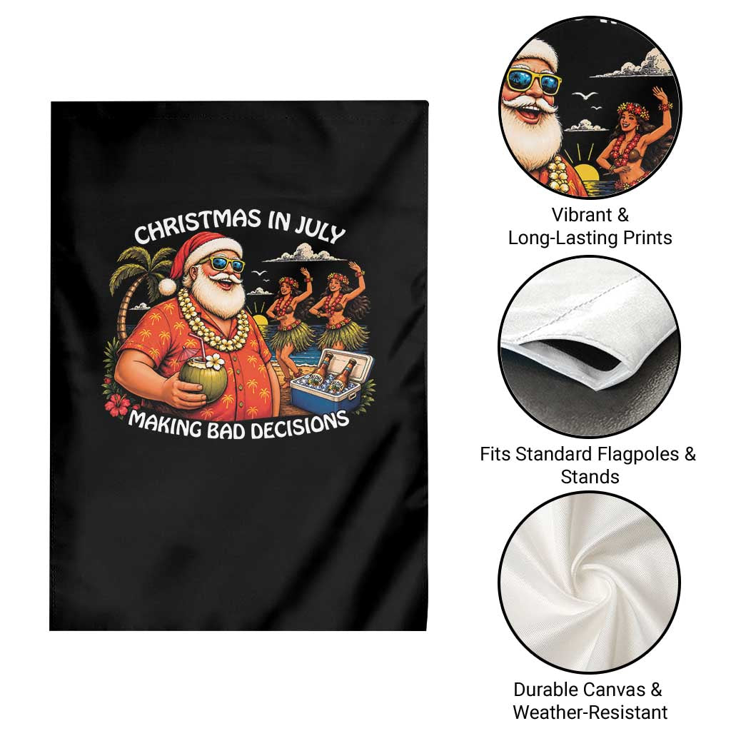 Funny Christmas in July Making Bad Decisions Garden Flag Tropical Santa Hawaiian Summer Holiday Party