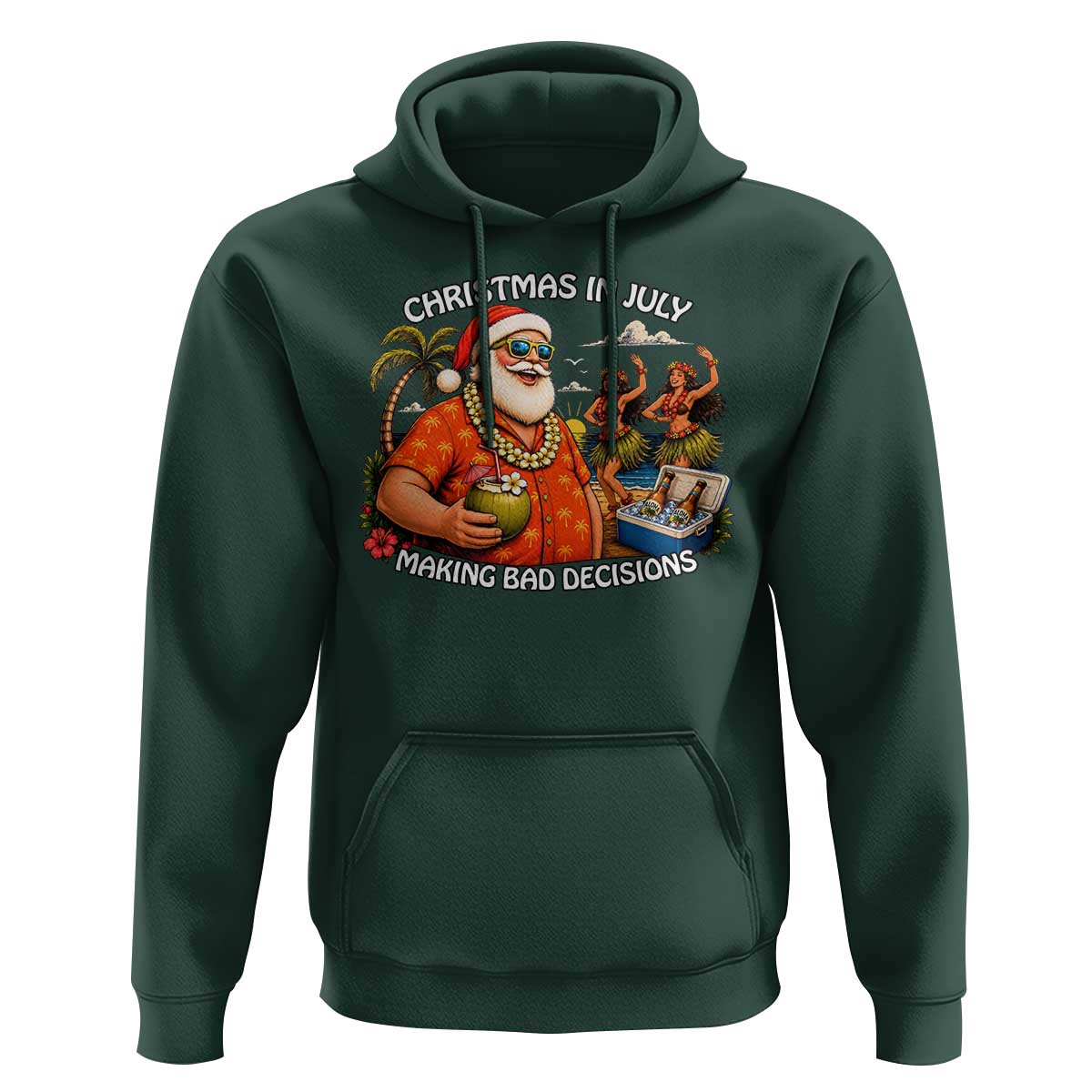 Funny Christmas in July Making Bad Decisions Hoodie Tropical Santa Hawaiian Summer Holiday Party
