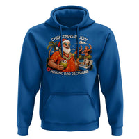 Funny Christmas in July Making Bad Decisions Hoodie Tropical Santa Hawaiian Summer Holiday Party