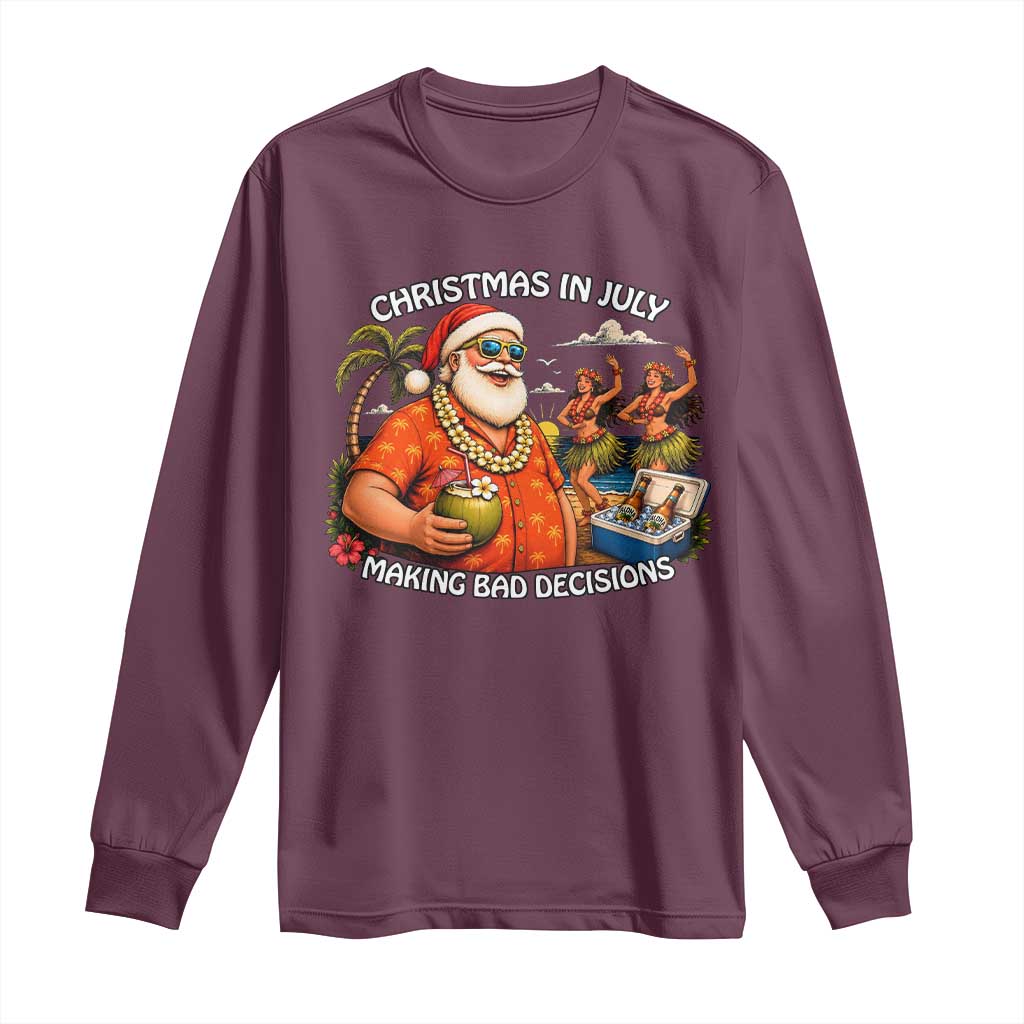 Funny Christmas in July Making Bad Decisions Long Sleeve Shirt Tropical Santa Hawaiian Summer Holiday Party