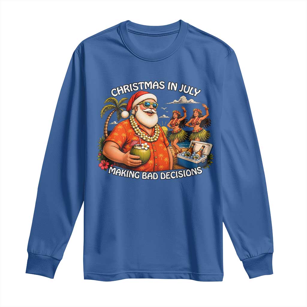 Funny Christmas in July Making Bad Decisions Long Sleeve Shirt Tropical Santa Hawaiian Summer Holiday Party