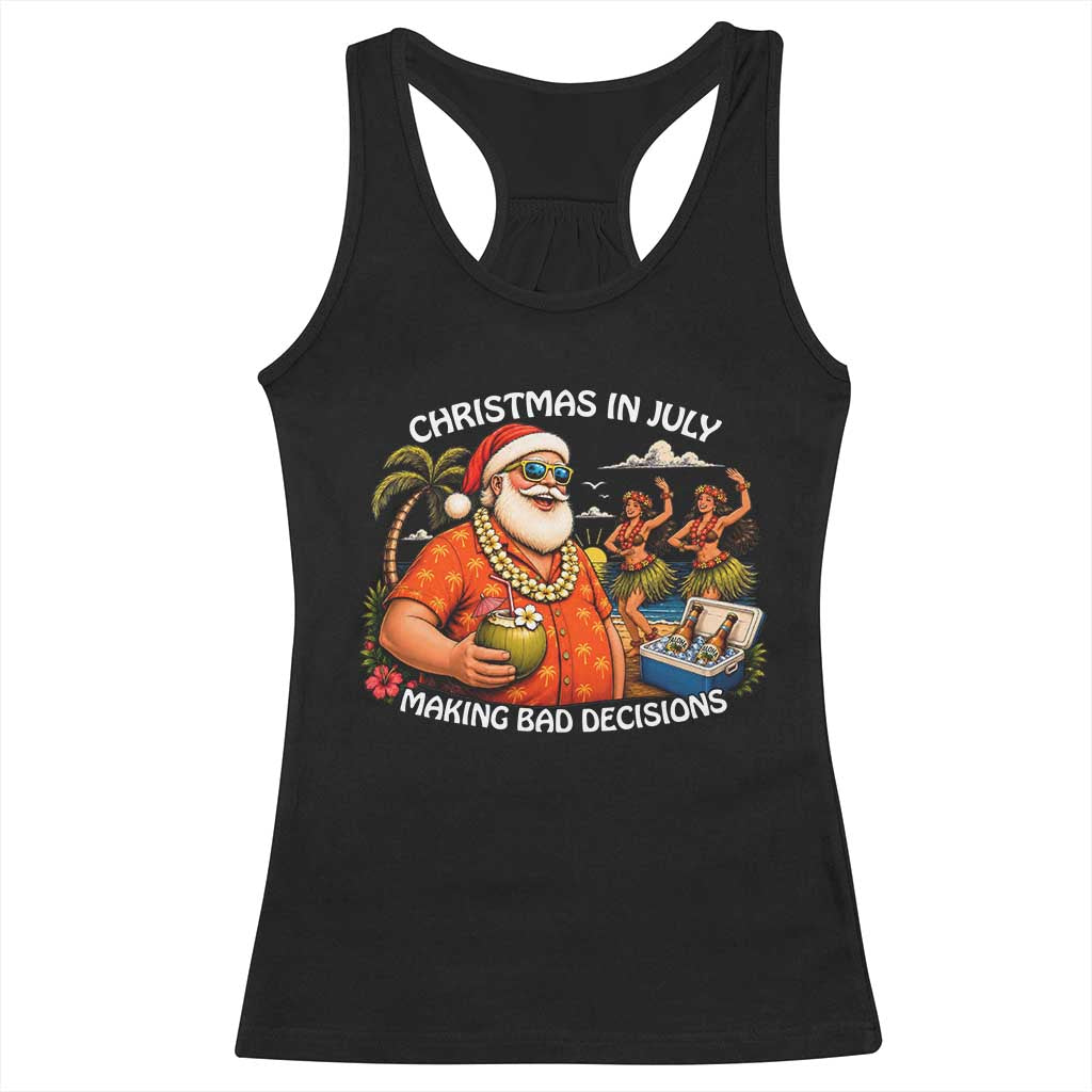 Funny Christmas in July Making Bad Decisions Racerback Tank Top Tropical Santa Hawaiian Summer Holiday Party