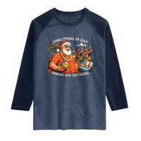 Funny Christmas in July Making Bad Decisions Raglan Shirt Tropical Santa Hawaiian Summer Holiday Party