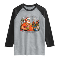 Funny Christmas in July Making Bad Decisions Raglan Shirt Tropical Santa Hawaiian Summer Holiday Party
