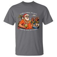 Funny Christmas in July Making Bad Decisions T Shirt Tropical Santa Hawaiian Summer Holiday Party