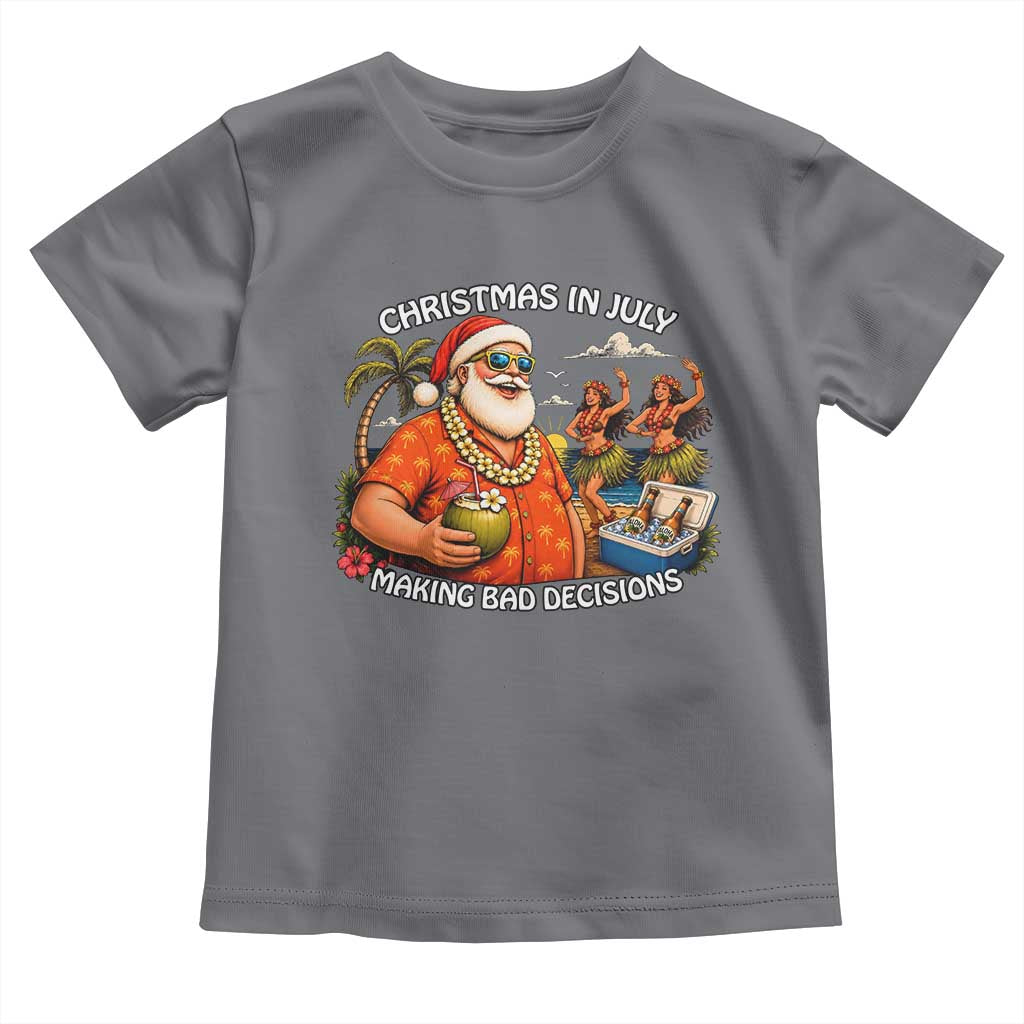 Funny Christmas in July Making Bad Decisions Toddler T Shirt Tropical Santa Hawaiian Summer Holiday Party