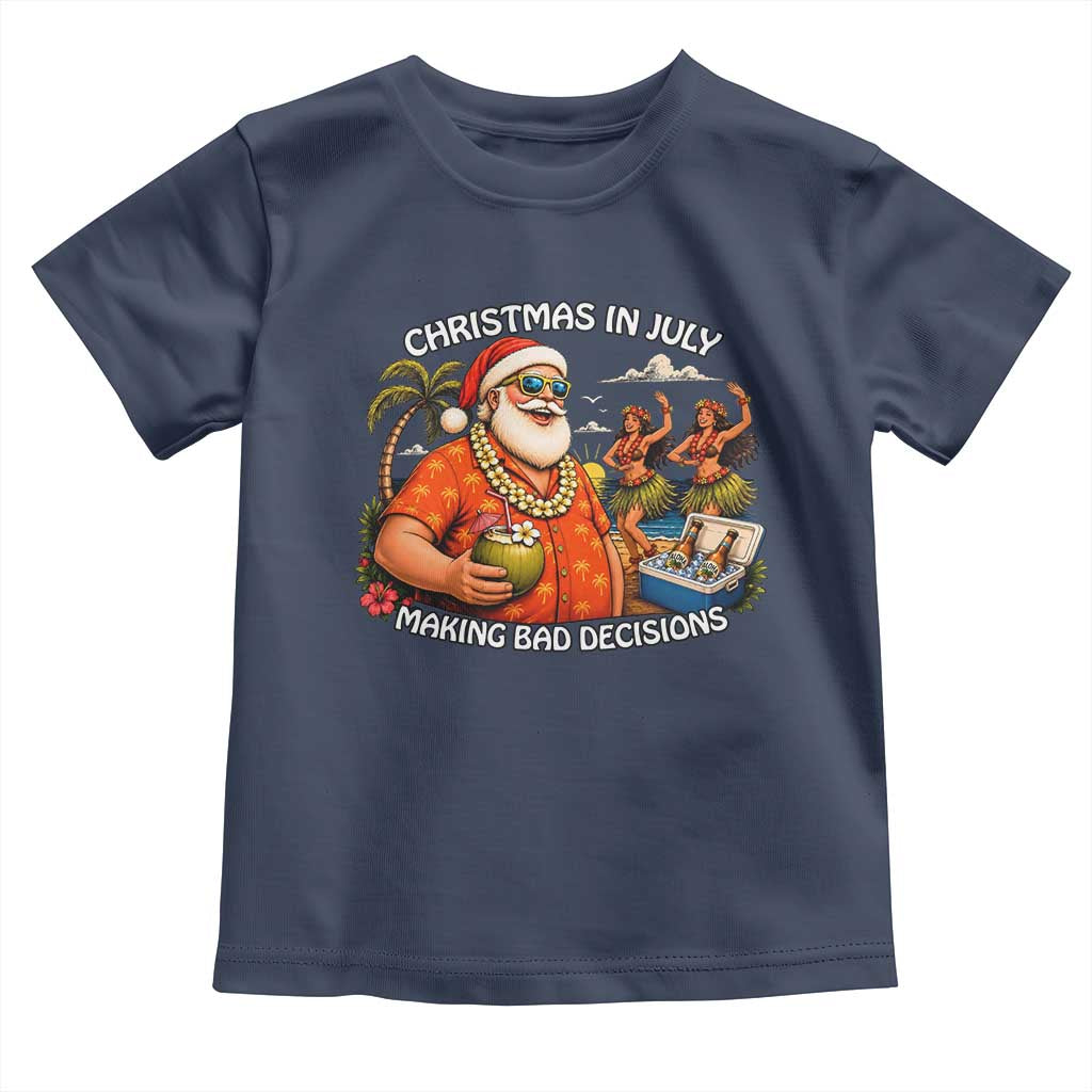 Funny Christmas in July Making Bad Decisions Toddler T Shirt Tropical Santa Hawaiian Summer Holiday Party