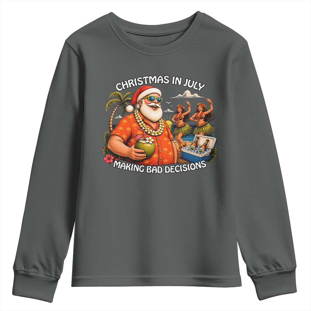 Funny Christmas in July Making Bad Decisions Youth Sweatshirt Tropical Santa Hawaiian Summer Holiday Party