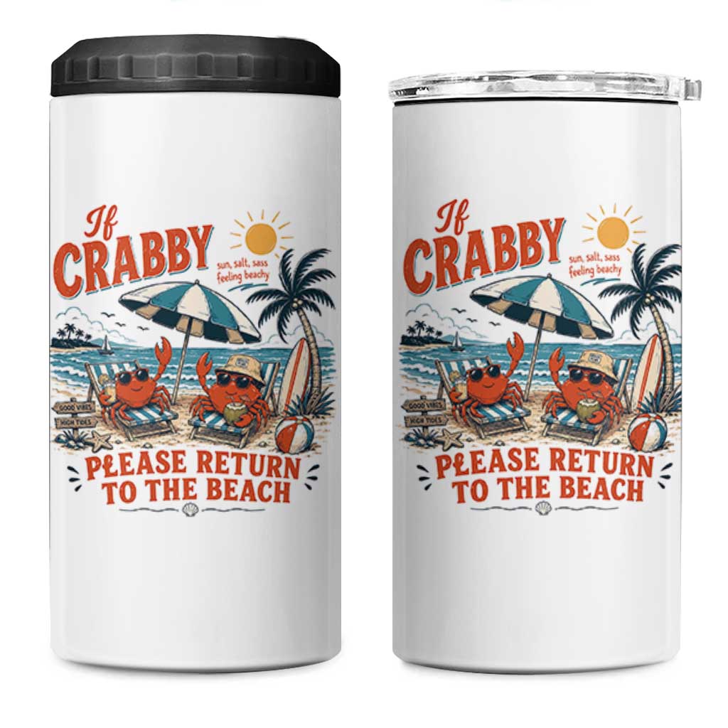 If Crabby Return To Beach 4 in 1 Can Cooler Tumbler Vintage Summer Ocean Graphic Summer Vacation