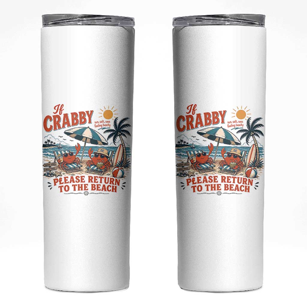 If Crabby Return To Beach Skinny Tumbler Vintage Summer Ocean Graphic Summer Vacation