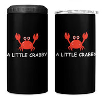 A Little Crabby 4 in 1 Can Cooler Tumbler Minimalist Beach Meme Summer Aesthetic