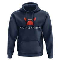 A Little Crabby Hoodie Minimalist Beach Meme Summer Aesthetic