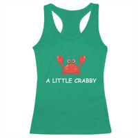A Little Crabby Racerback Tank Top Minimalist Beach Meme Summer Aesthetic