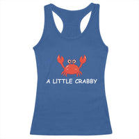 A Little Crabby Racerback Tank Top Minimalist Beach Meme Summer Aesthetic