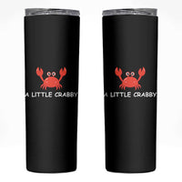 A Little Crabby Skinny Tumbler Minimalist Beach Meme Summer Aesthetic