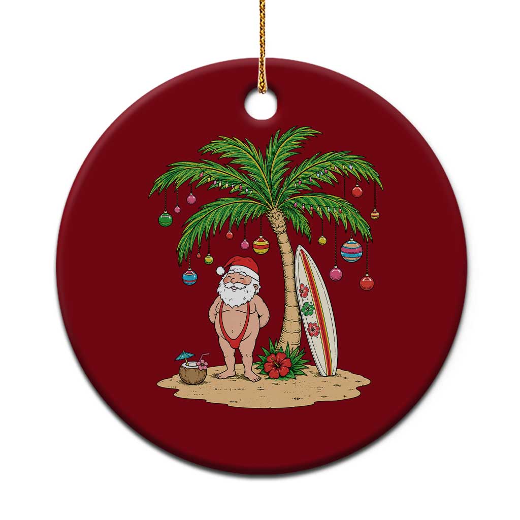 Funny Christmas In July Beach Ceramic Ornament Mankini Santa Summer Swimsuit Summer Holiday Vacation Graphic