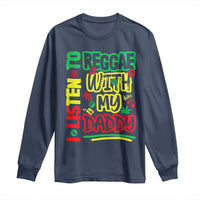 Rasta Baby Long Sleeve Shirt I Listen to Reggae with My Daddy - Wonder Print Shop