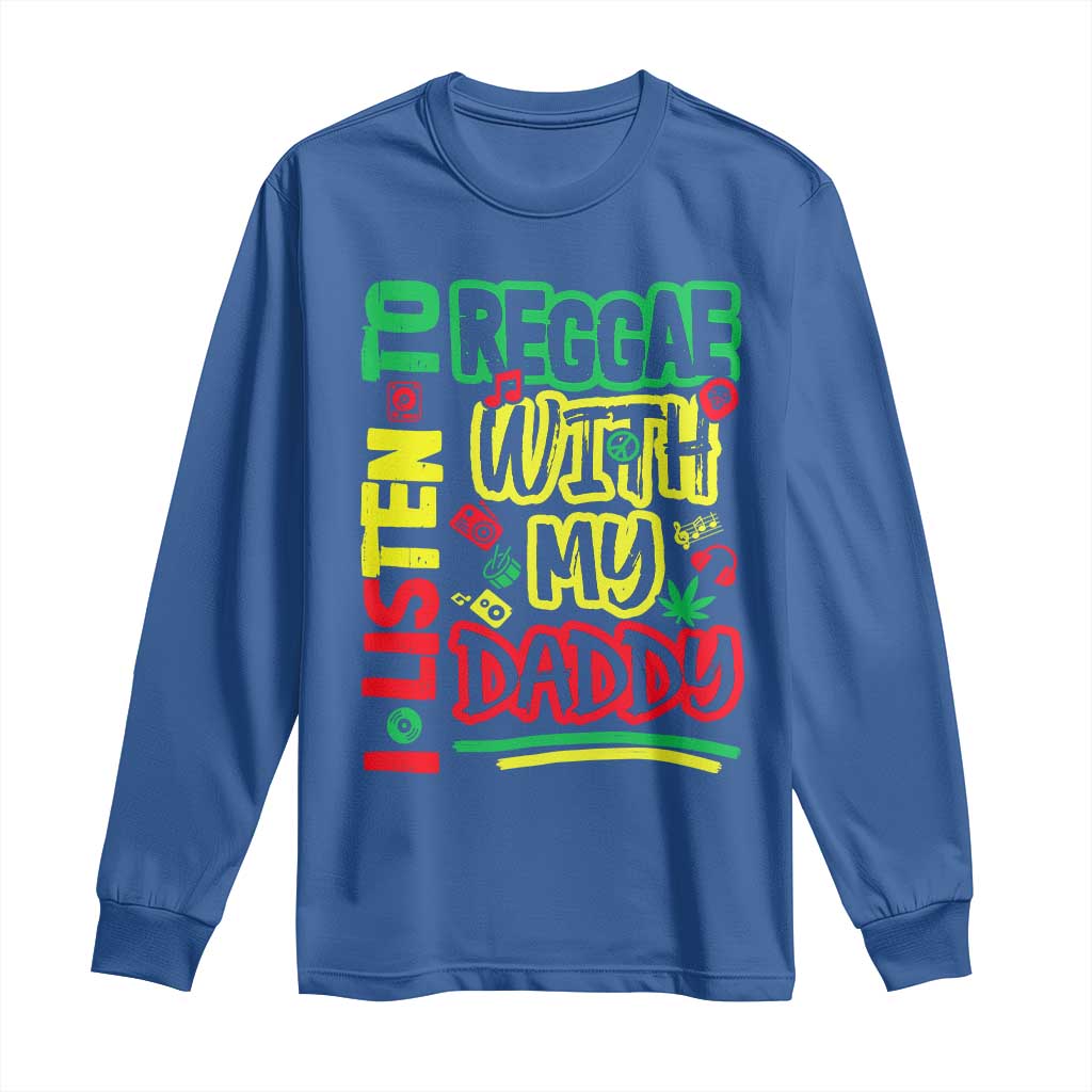 Rasta Baby Long Sleeve Shirt I Listen to Reggae with My Daddy - Wonder Print Shop