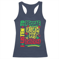 Rasta Baby Racerback Tank Top I Listen to Reggae with My Daddy - Wonder Print Shop