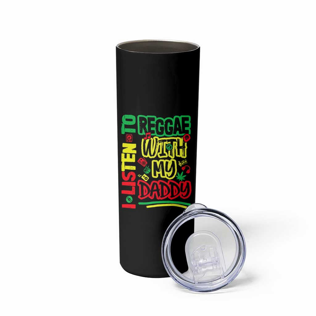 Rasta Baby Skinny Tumbler I Listen to Reggae with My Daddy - Wonder Print Shop