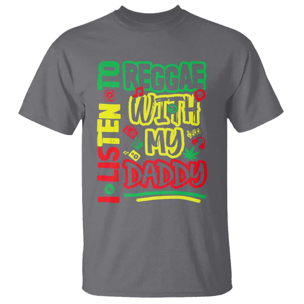 Rasta Baby T Shirt I Listen to Reggae with My Daddy - Wonder Print Shop