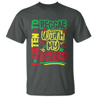 Rasta Baby T Shirt I Listen to Reggae with My Daddy - Wonder Print Shop