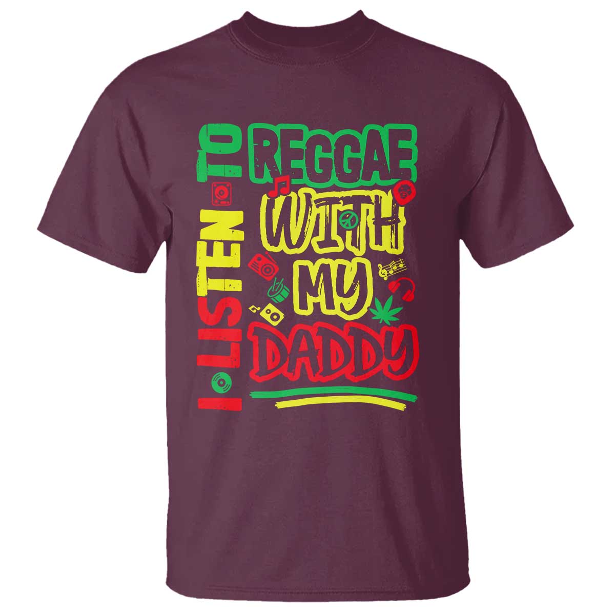 Rasta Baby T Shirt I Listen to Reggae with My Daddy - Wonder Print Shop