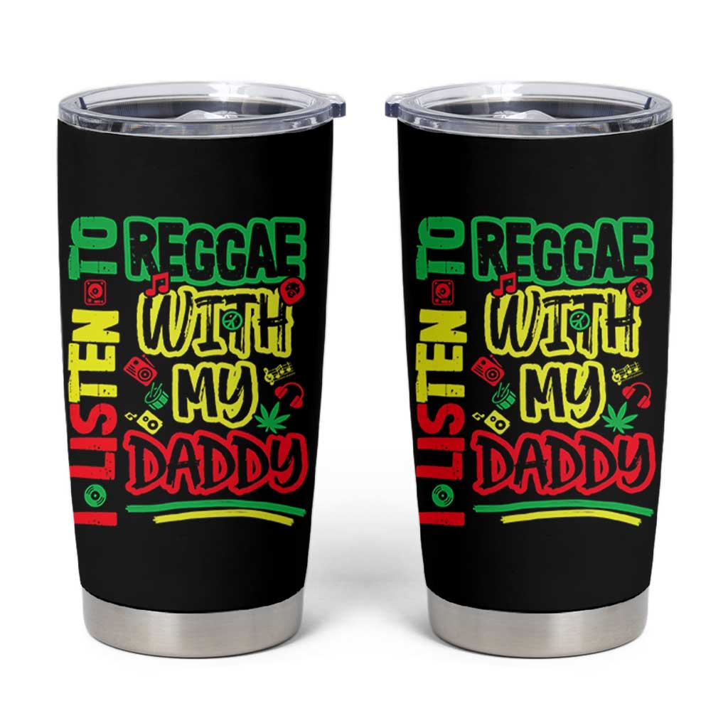 Rasta Baby Tumbler Cup I Listen to Reggae with My Daddy - Wonder Print Shop
